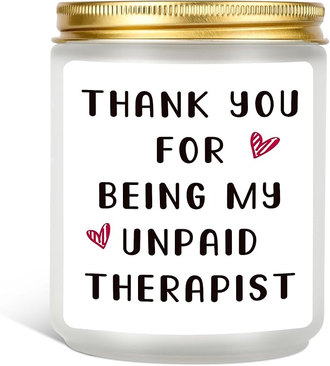 Thank You for Being My unpaid Therapist Lavender Candles for Friends, Christmas and Birthday Gifts, Thank You Gifts for Women, Nurses, Besties, Moms, Sisters - 7 oz