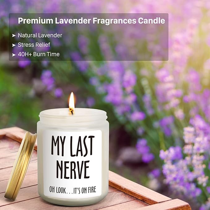 My Last Nerve Candle - 7 oz: Birthday, Mother's Day, Christmas, Valentines Day Gifts for Her, Him, Mom, Best Friend, Sister