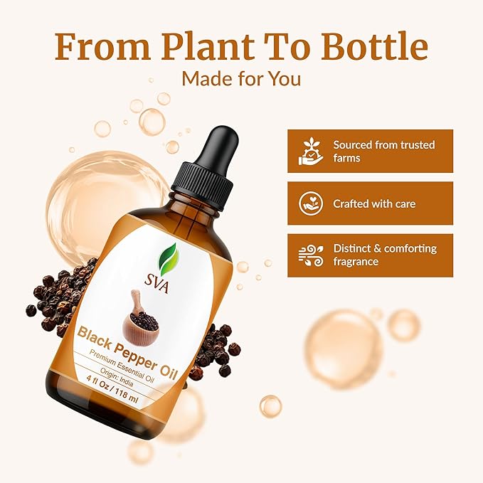 SVA Black Pepper Essential Oil – 4 Fl Oz – 100% Natural Black Pepper Oil - for Diffuser, Hair Care, Face, Skin Care, Aromatherapy, Scalp and Body Massage, Soap and Candle Making – with Dropper