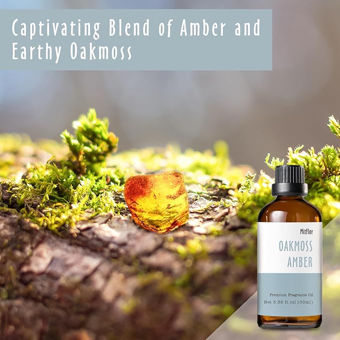 Oakmoss Amber Fragrance Oil (3.38 OZ/100ML),MitFlor Single Scented Oil, Premium Grade Fragrance Oil for Soap & Candle Making, Large Size Aromatherapy Oil, Natural Woody Scent for Home Fragrance & DIY