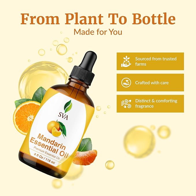 SVA Mandarin Essential Oil – 4 Fl Oz – 100% Natural Mandarin Oil - for Diffuser, Hair Care, Face, Skin Care, Aromatherapy, Scalp and Body Massage, Soap and Candle Making – with Dropper