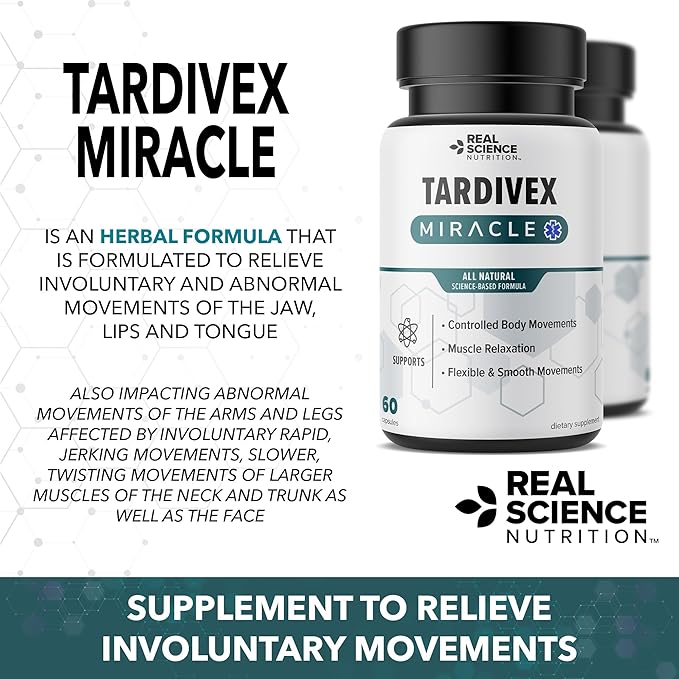 Offers TARDIVE DYSKINESIA Relief- Relief for Symptoms Including Muscle spasms, Stiff Jerky Movements, and Other involuntary Body Movements Affecting The face, Mouth, and Eyes.