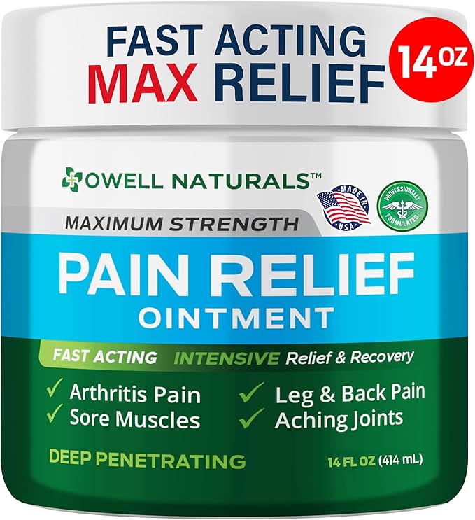 OWELL NATURALS Pain Relief Ointment14 oz – All Natural Oil Based Fast Acting Formula for Joint & Muscle Discomfort, Long-Lasting Soothing Balm for Sore Muscles & Stiffness
