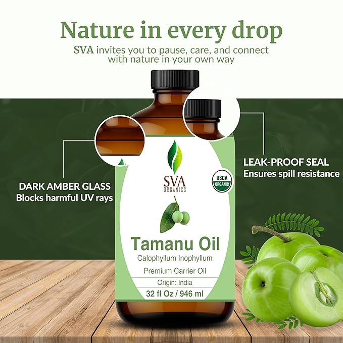 SVA Tamanu Seed Oil Organic - 32 Fl Oz – 100% Natural Cold Pressed Tamanu Oil - for Face, Skin Care, Hair Care, Scalp Massage & Body Massage – Carrier Oil