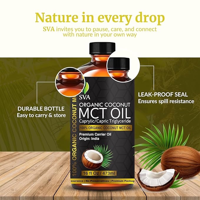 SVA MCT Oil Organic - 16 Fl Oz – 100% Natural Cold Pressed Organic MCT Oil - for Face, Skin Care, Hair Care, Scalp Massage & Body Massage – Carrier Oil